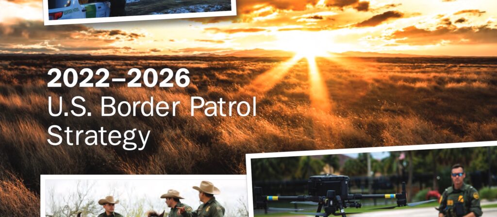 2022-2026 U.S. Border Patrol Strategy - WOLA Border Oversight